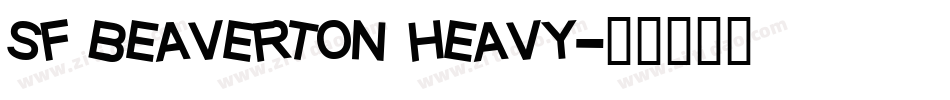 sf beaverton heavy字体转换